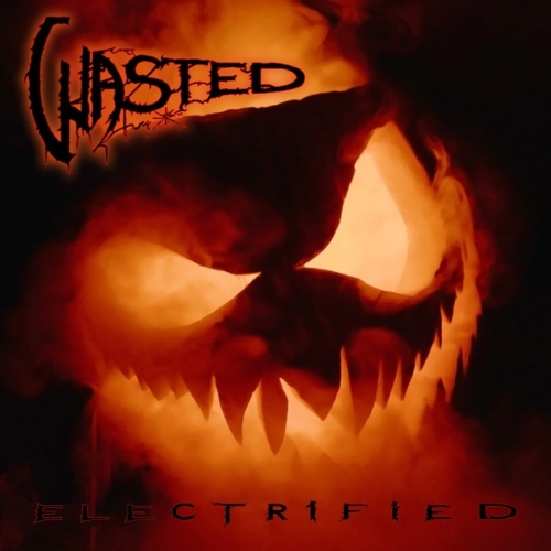 Wasted - Electrified (2019)