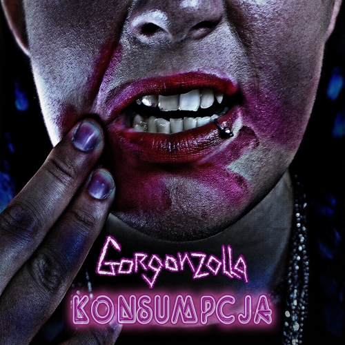 Gorgonzolla - Konsumpcja (2019)