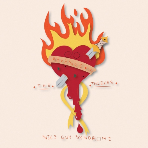Revenge of the Thieves - Nice Guy Syndrome (2019)