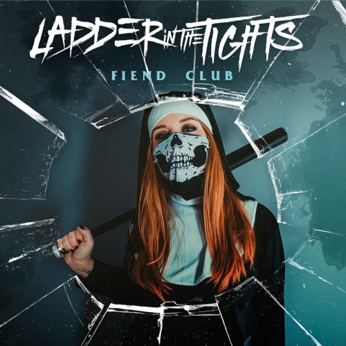 Ladder in the Tights - Fiend Club (EP) (2019)