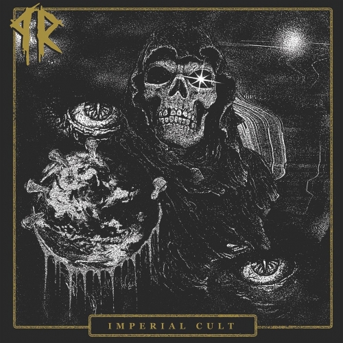 Pissed Regardless - Imperial Cult (2019)