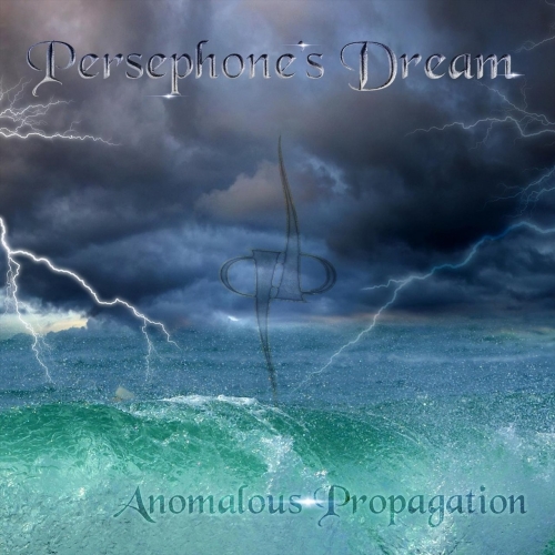 Persephone's Dream - Anomalous Propagation (2019)
