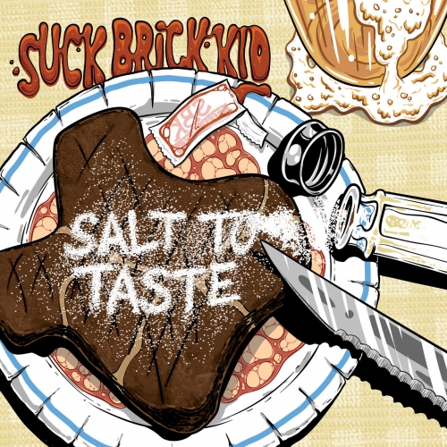 Suck Brick Kid - Salt to Taste (2019)