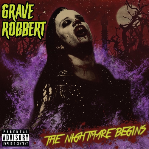 Grave Robbert - The Nightmare Begins (2019)