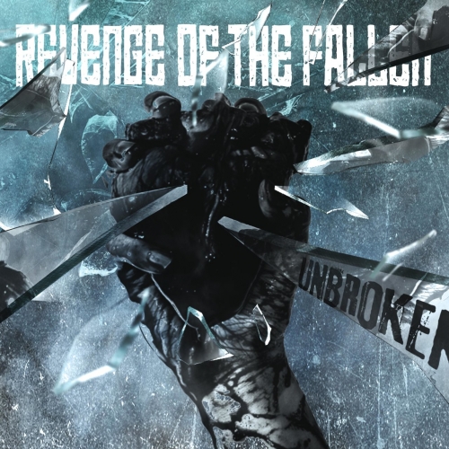 Revenge of the Fallen - Unbroken (EP) (2019)