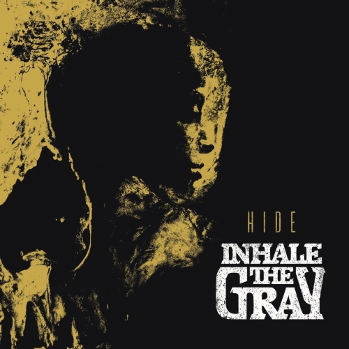 Inhale The Gray - Hide (EP) (2019)