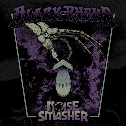 Black Rheno - Noise Smasher (2019)