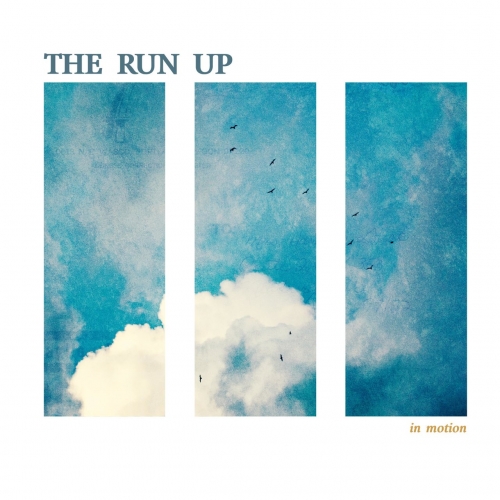 The Run Up - In Motion (2019)