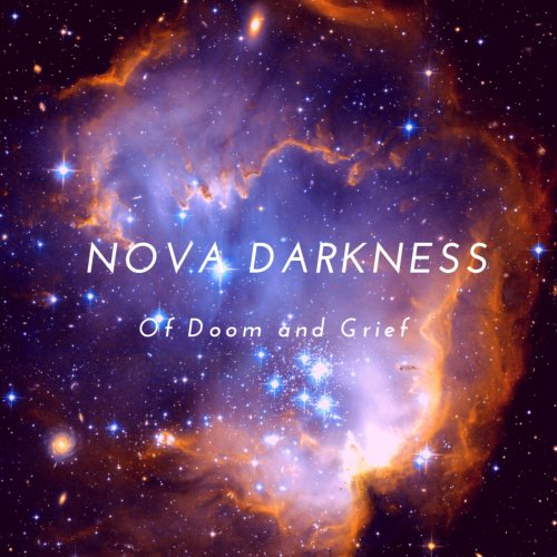 Nova Darkness - Of Doom And Grief (2019)