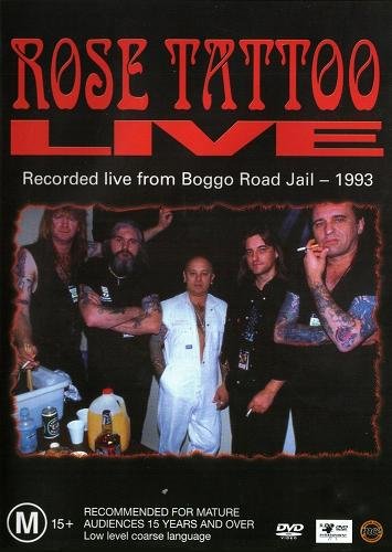 Rose Tattoo - Live - Recorded Live From Boggo Road Jail (1993)