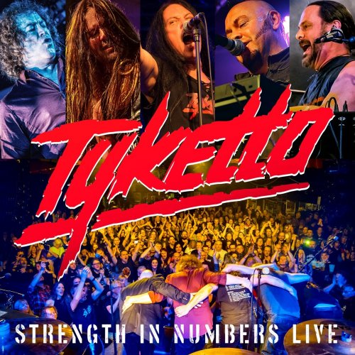 Tyketto - Strength in Numbers (Live) (2019)