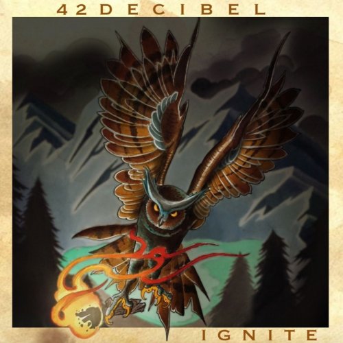 42 Decibel - Ignite (2019)