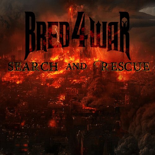 Bred 4 War - Search And Rescue (2019)