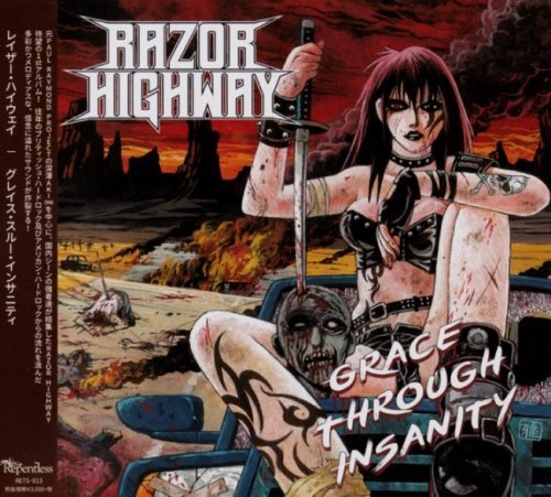 Razor Highway - Grace Through Insanity [Japanese Edition] (2019)