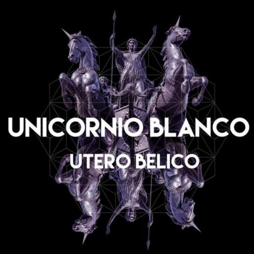 Unicornio Blanco - &#218;tero B&#233;lico (2019)