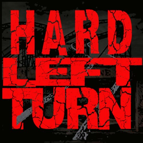 Hard Left Turn - Hard Left Turn (2019)