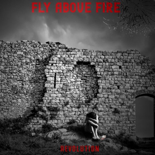 Fly Above Fire - Revolution (2019)