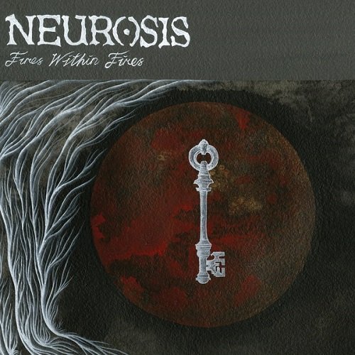 Neurosis - Fires Within Fires (2016)