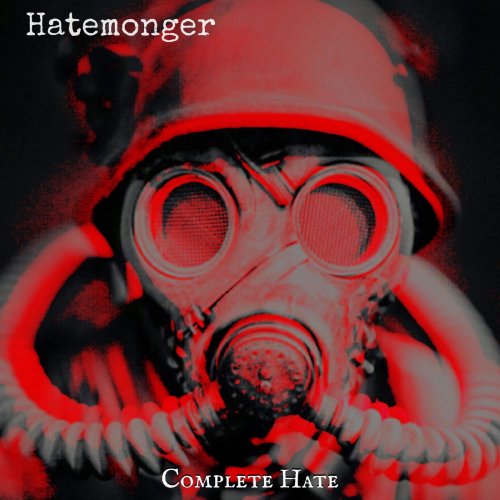 Hatemonger - Complete Hate (2019)