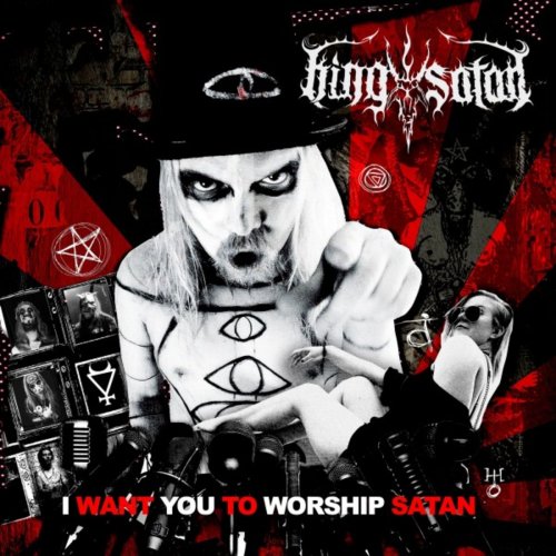 King Satan - I Want You To Worship Satan (2019)