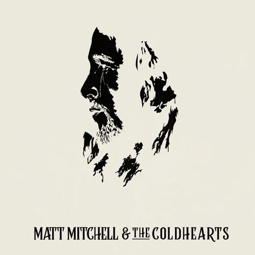 Matt Mitchell & the Coldhearts - Matt Mitchell & the Coldhearts (2019)