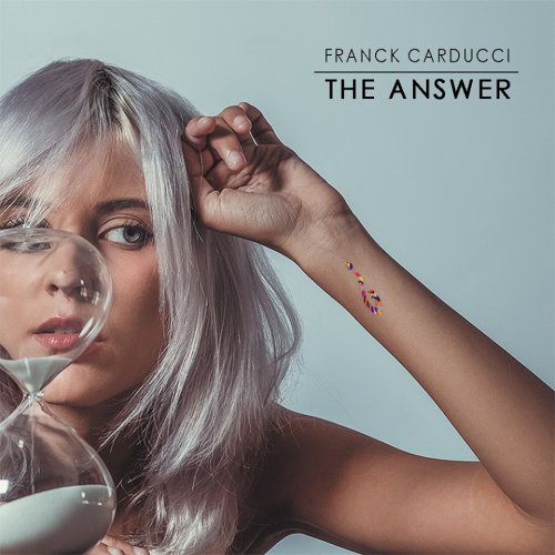 Franck Carducci - The Answer (2019)