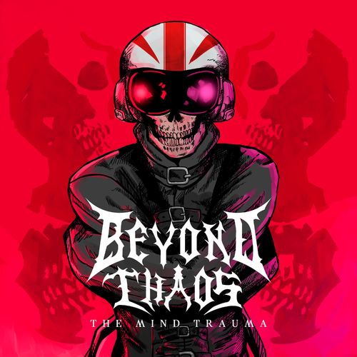 Beyond Chaos - The Mind Trauma (2019)
