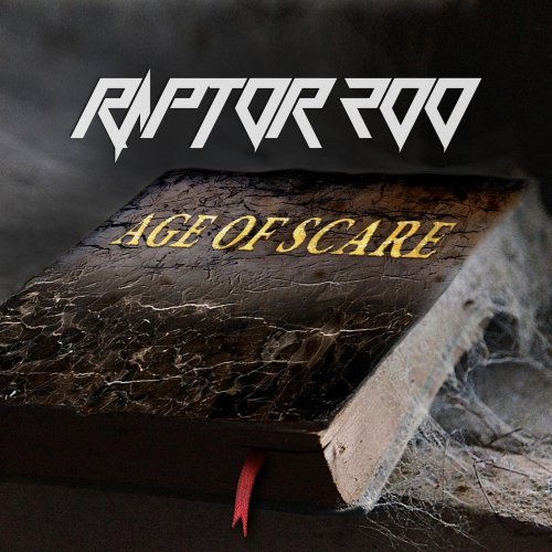 Raptor200 - Age Of Scare (2019)