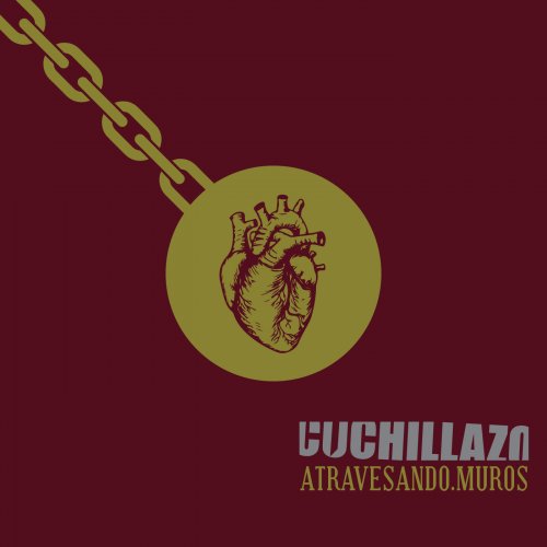 Cuchillazo - Atravesando Muros (2019)