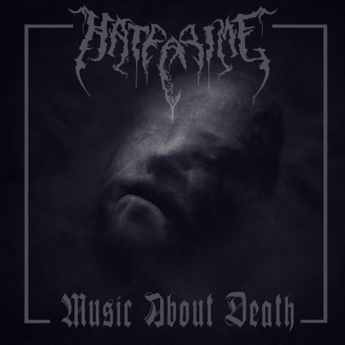 Hatecrime - Music about Death (2019)