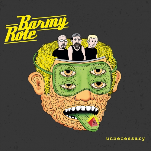 Barmy Rote - Unnecessary (2019)