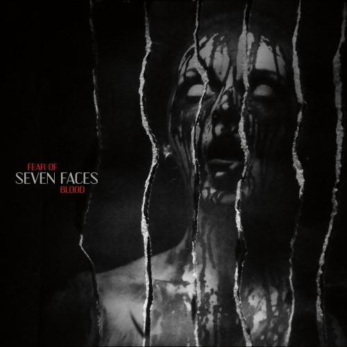 Fear of Blood - Seven Faces (2019)
