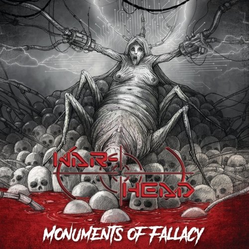 War-Head - Monuments of Fallacy (2019)