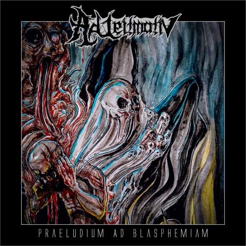 Ad Leitmotiv - Praeludium Ad Blasphemiam (EP) (2019)