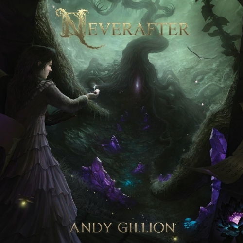 Andy Gillion - Neverafter (2019)