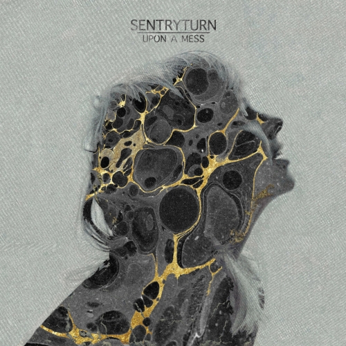 Sentryturn - Upon A Mess (2019)
