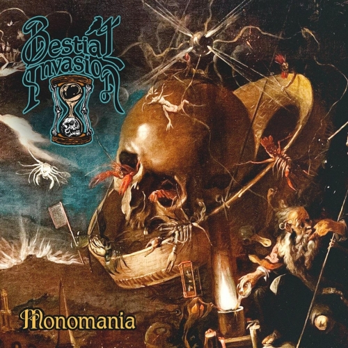 Bestial Invasion - Monomania (2019)