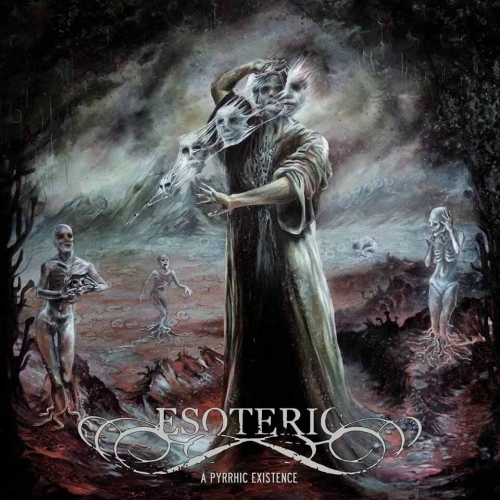 Esoteric - A Pyrrhic Existence (2019)