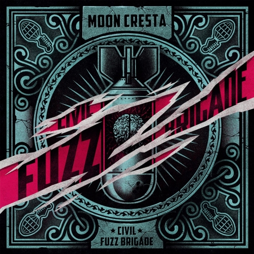 Moon Cresta - Civil Fuzz Brigade (2019)