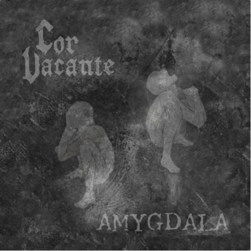 Cor Vacante - Amygdala (2019)