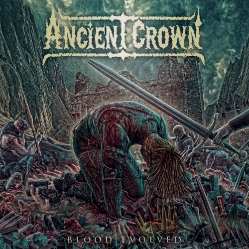 Ancient Crown - Blood Evolved (2019)