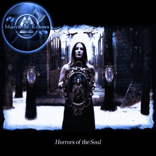 March Of Echoes - Horrors Of The Soul (2019)