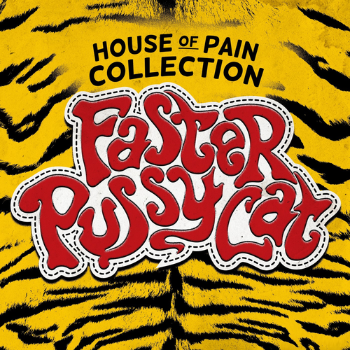 Faster Pussycat - House of Pain: Collection (2019)