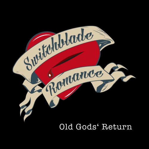 Switchblade Romance - Old Gods' Return (2019)