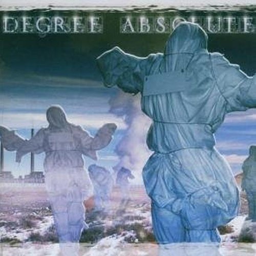 Degree Absolute - Degree Absolute (2006)