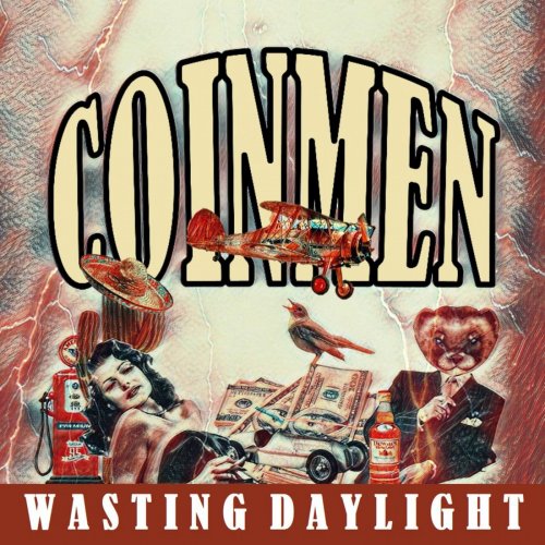 Coinmen - Wasting Daylight (2019)