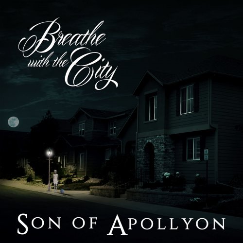 Breathe With The City - Son Of Apollyon (2019)