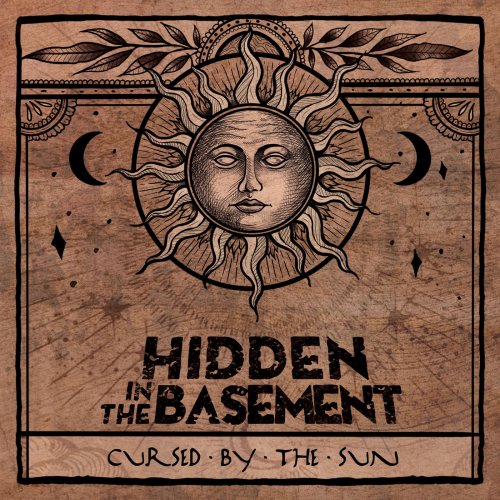 Hidden In The Basement - Cursed By The Sun (2019)