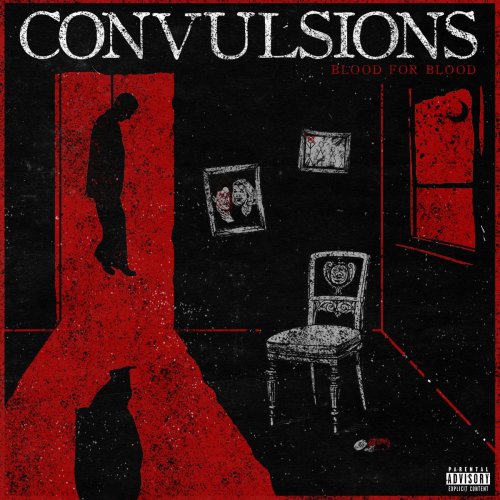 Convulsions - Blood For Blood (2019)