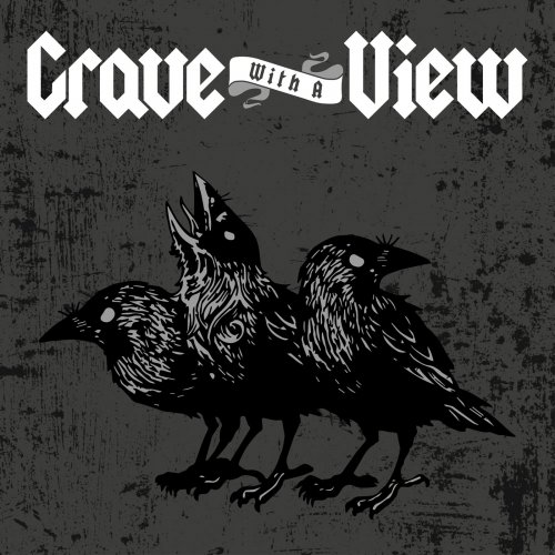 Grave With a View - Godless and Wild (2019)